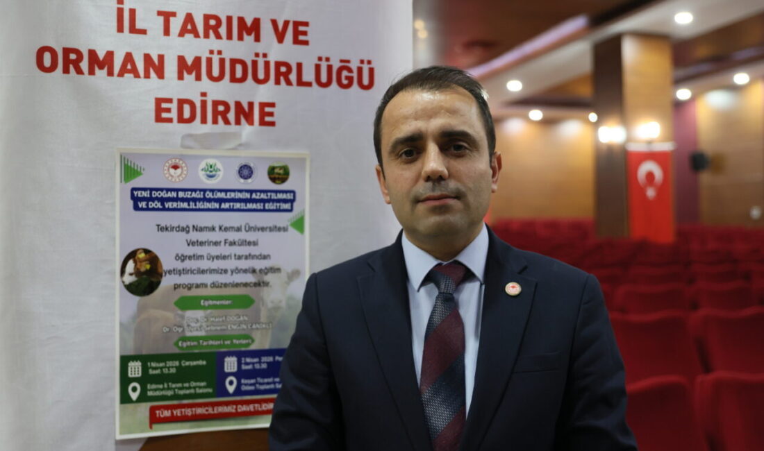 - "Her Buzağı Milli Servettir" sloganıyla yürütülen eğitimler kapsamında Edirne'de