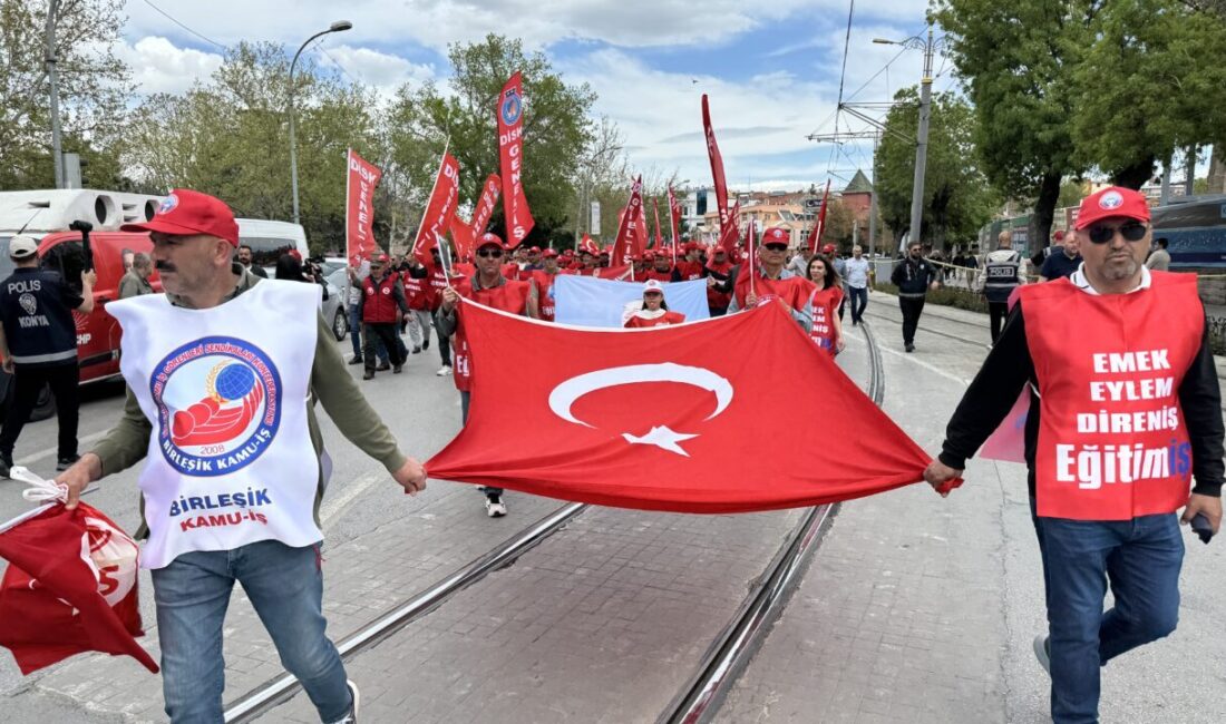 KONYA (AA) – Konya, Karaman, Afyonkarahisar ve Aksaray'da 1 Mayıs
