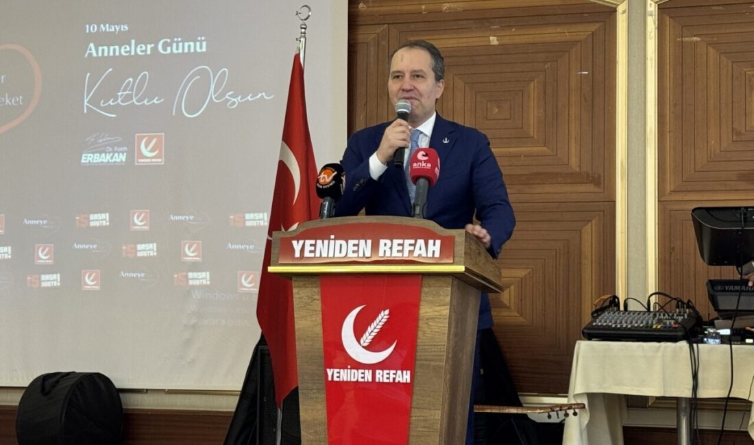 İSTANBUL (AA) – Yeniden Refah Partisi Genel Başkanı Fatih Erbakan,