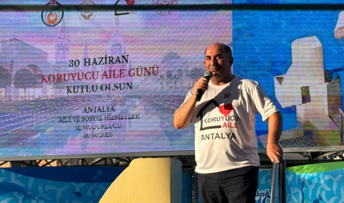 ANTALYA (AA) – Antalya'da 30 Haziran Koruyucu Aile Günü dolayısıyla