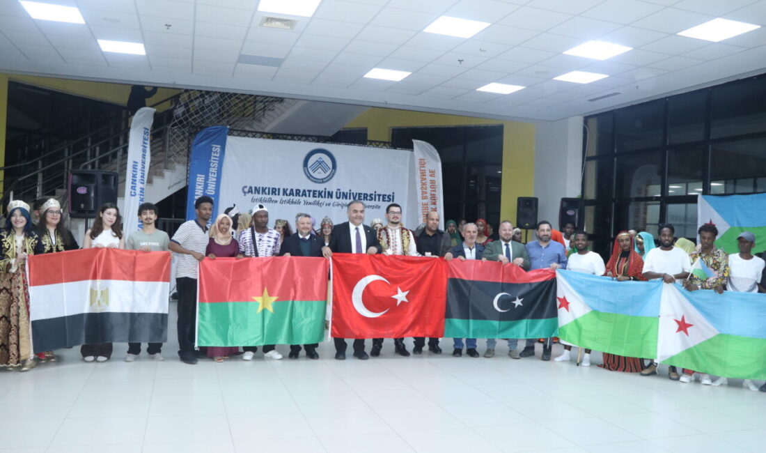 ÇANKIRI (AA) – Çankırı Karatekin Üniversitesi'nde (ÇAKÜ), Uluslararası Öğrenci Kültür
