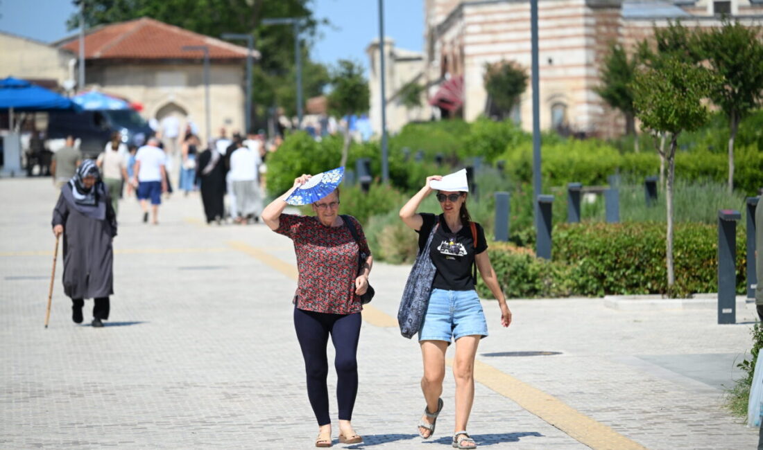 EDİRNE (AA) – Edirne'de etkili olan sıcak hava günlük yaşamı