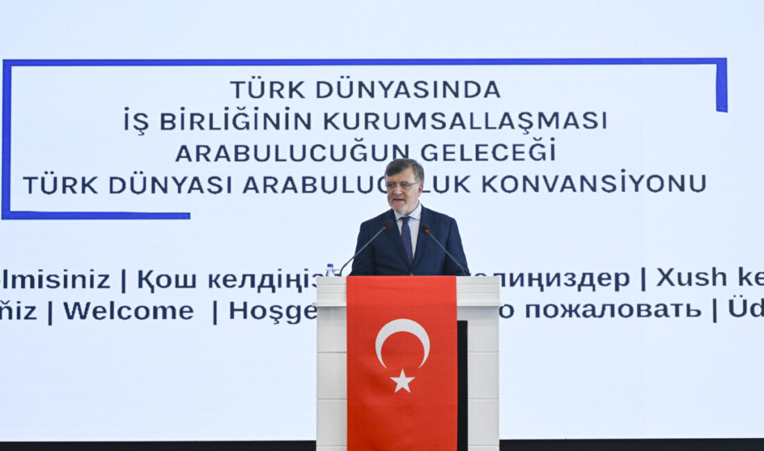 - Adalet Bakanlığı Arabuluculuk Daire Başkanı Durmuşoğlu:
- "Türk devletleri arasında