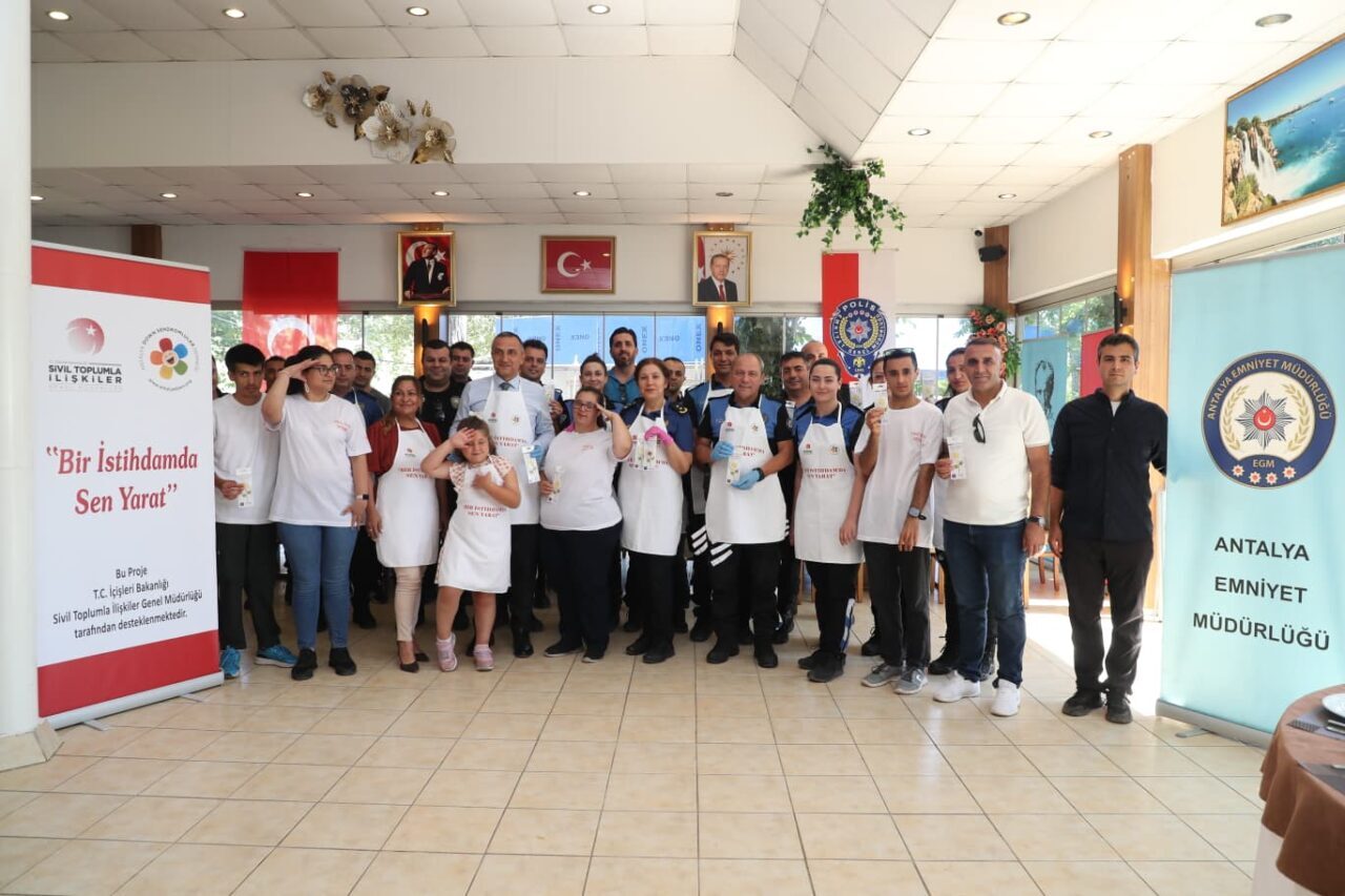 ANTALYA (AA) – Antalya Emniyet Müdürlüğünce "Bir İstihdam Da Sen