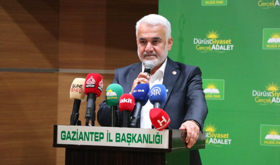 GAZİANTEP (AA) – HÜDA PAR Genel Başkanı Zekeriya Yapıcıoğlu, partisinin