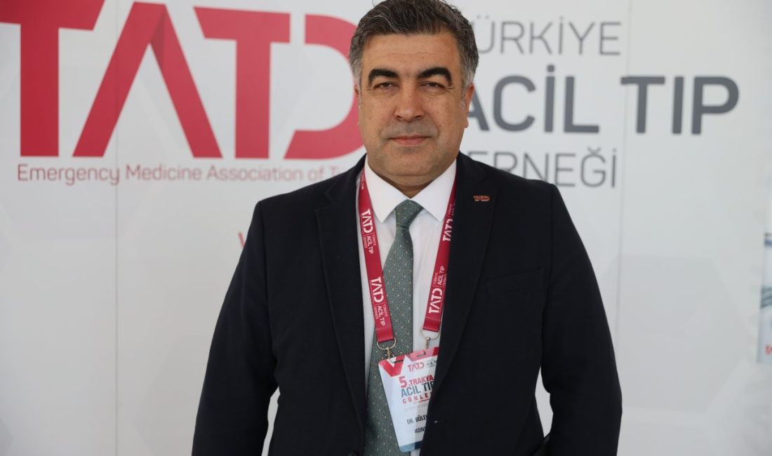 - Türkiye Acil Tıp Derneği Başkanı Prof. Dr. Bülent Erbil:
-